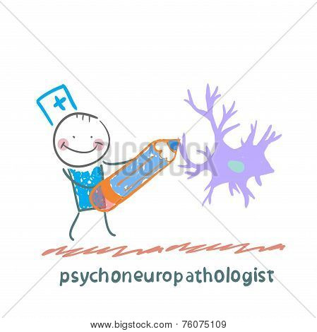 psychoneuropathologist  pencil draws the nerve cells