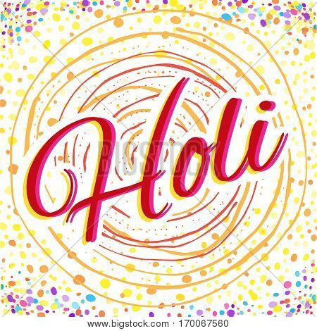 Greeting Card for Happy Holi Spring Festival with Sample Text. llustration of Colorful Gulaal or Powder Color