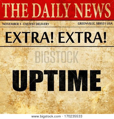 uptime, newspaper article text