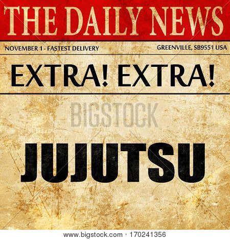 jujutsu sign background, newspaper article text