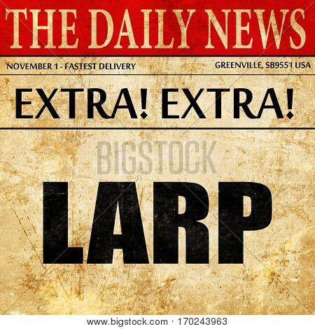 larp, newspaper article text