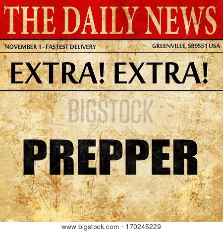 prepper, newspaper article text
