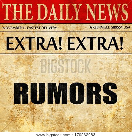 rumors, newspaper article text