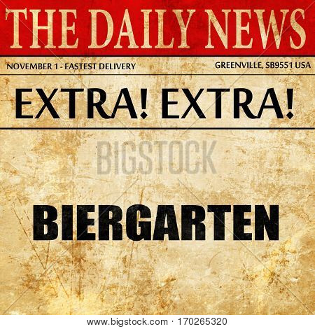 biergarten, newspaper article text