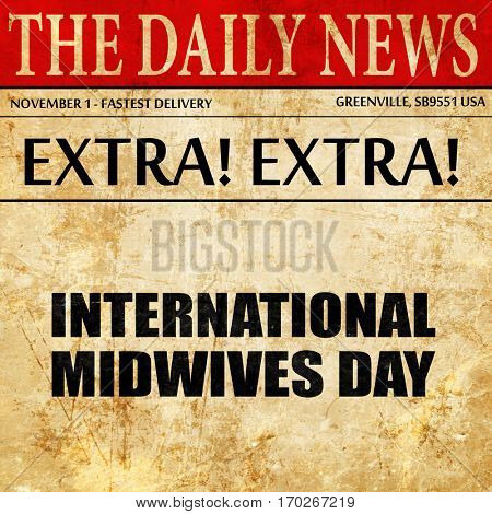 international midwives day, newspaper article text