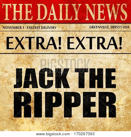 jack the ripper, newspaper article text
