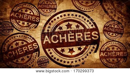 acheres, vintage stamp on paper background
