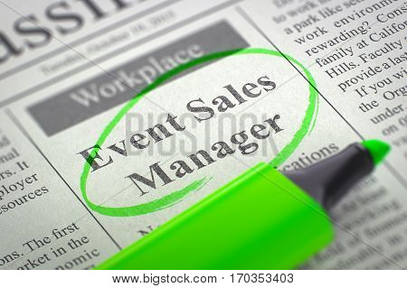 A Newspaper Column in the Classifieds with the Job Vacancy of Event Sales Manager, Circled with a Green Marker. Blurred Image. Selective focus. Concept of Recruitment. 3D Rendering.