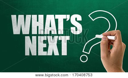 Whats Next?
