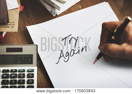 Time to Renew Try Again Restart Motivation Never Give Up Concept