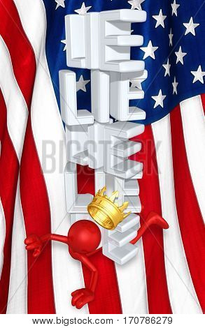 The King Of America Crushed By A Stack Of Lies With The Original 3D Character Illustration