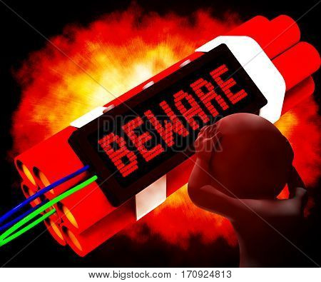 Beware Dynamite Sign Meaning Caution 3D Rendering