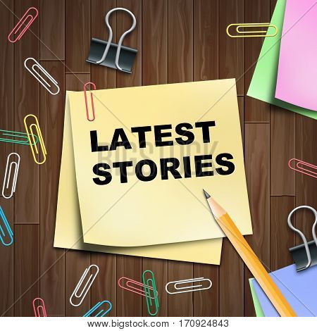 Latest Stories Means Breaking News 3D Illustration