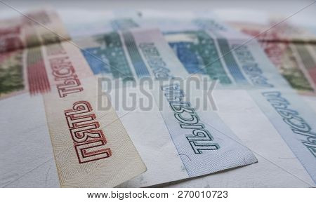 Russian Ruble Currency, Financial And Wealthy Concepts. Time To Pay Taxes.  Banknotes Of 5000 And 10
