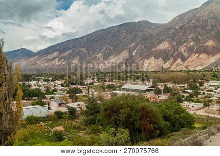 Village Maimara Under Colorful Rock Called Paleta Del Pintor Painters Palette In Quebrada De Humahua