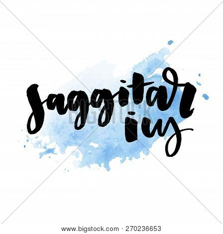 Vector Illustration. Zodiacal Constellation Icon. Saggitarius Zodiac Sign Lettering Calligraphy