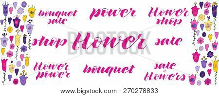 Flower Power, Flower Shop, Sale Of Flowers, Bouquet Sale, Flower, Power, Sale, Bouquet Hand Letterin