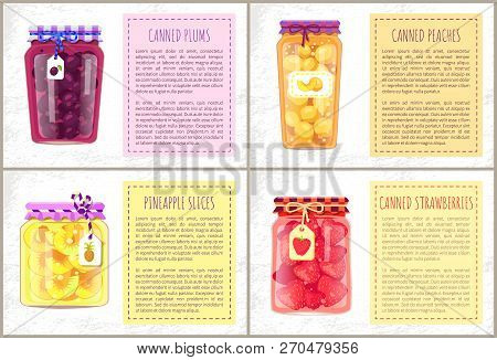 Canned Pineapple Slices And Plums Peaches And Strawberries. Preserved Food In Glass Jars With Emblem
