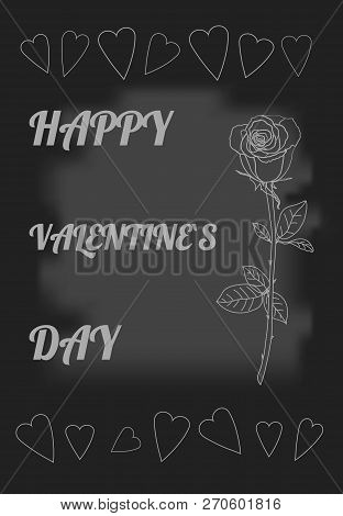 Skeched Rose And Hearts. Chalk Drawn Rose On Black Board. Postcard Happy Valentine`s Day. Stock Vect