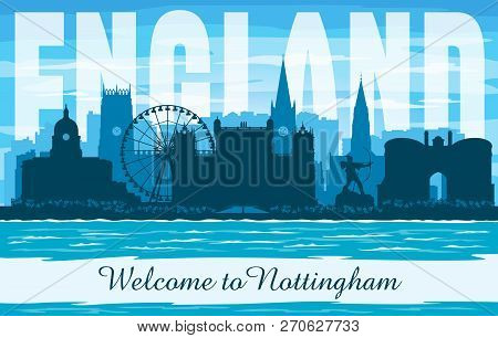 Nottingham United Kingdom City Skyline Vector Silhouette