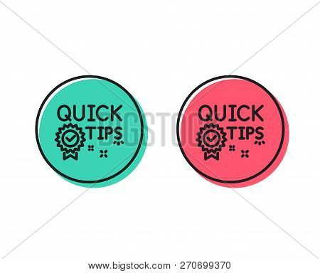 Quick Tips Line Icon. Helpful Tricks Sign. Tutorials With Award Medal Symbol. Positive And Negative 