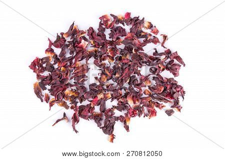 Top View Of Dried Hibiscus Tea Flowers Isolated On White Background