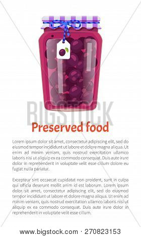 Preserved Food Poster Canned Plums In Glass Jar With Lid Decorated By Bow And Scrap Label. Home Cook