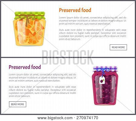 Preserved Food Posters Set With Text Sample. Jars With Plum Jam And Orange Conserved Slices. Conserv