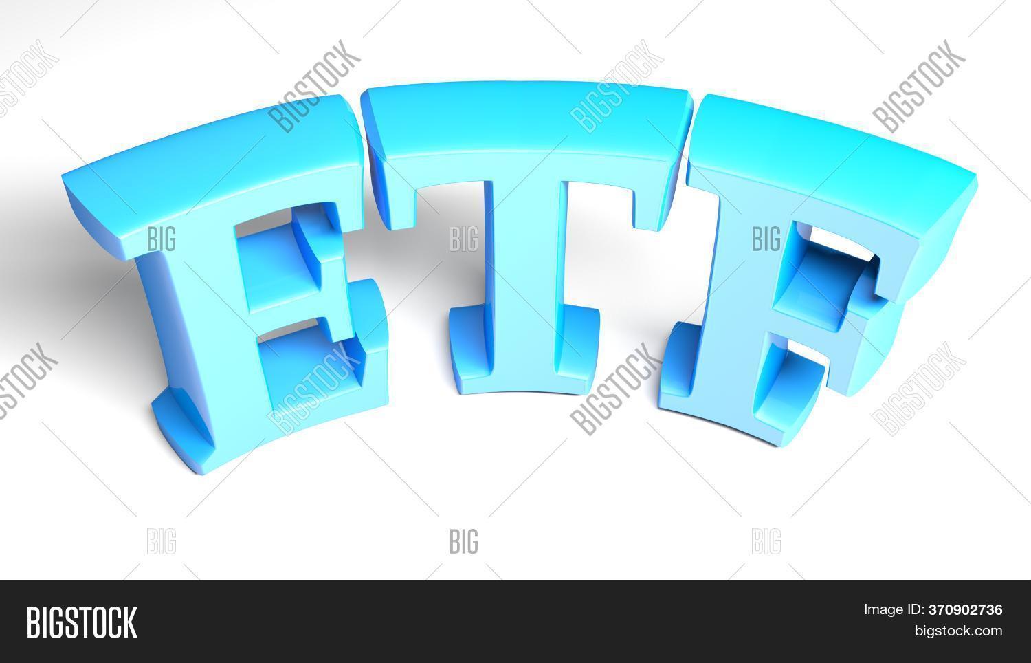 Etf - Exchange Traded Image & Photo (Free Trial) | Bigstock