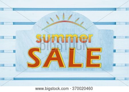 Summer Sale Type Message On A Blue Wood Sign In Pale Blue Wood Slats Board