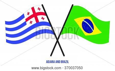 Adjara And Brazil Flags Crossed And Waving Flat Style. Official Proportion. Correct Colors.