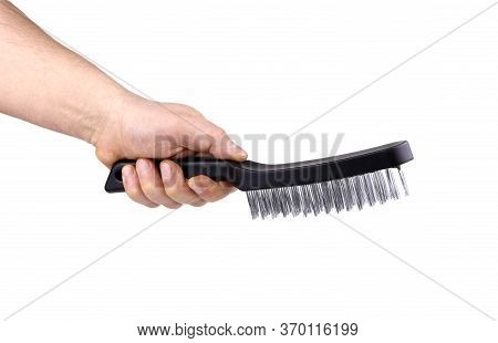 A Mans Hand With Metal Wire Brush Isolated. A Hand Holding A Wire Brush.tools Fof Welding. Wire Brus