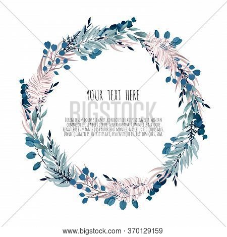 Floral Wreath With Blue Eucalyptus Leaves. Frame Border With Copy Space.