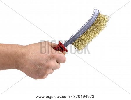 A Man's Hand With Metal Wire Brush Isolated. A Hand Holding A Wire Brush.tools Fof Welding. Wire Bru