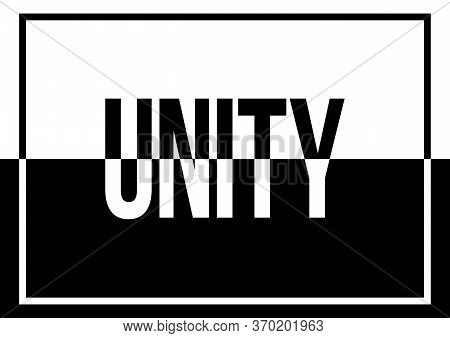 A Black And White Text Illustration About Unity And Togetherness Against Discrimination And Racial P