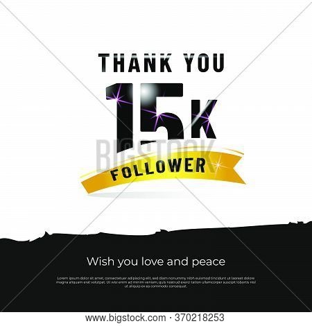Thank You Followers 15k White Background Design Isolated Vector Eps 10