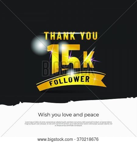 Thank You Followers 15k Black Background Design Isolated Vector Eps 10