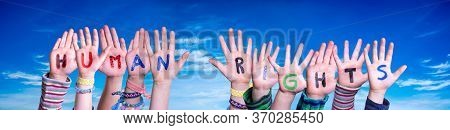 Children Hands Building Word Human Rights, Blue Sky