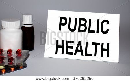Public Health Concept Medicine Pills And Bottle