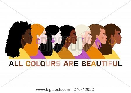 Stop Racism. Black Lives Matter, We Are Equal. No Racism Concept. Flat Style. Women. Different Skin 
