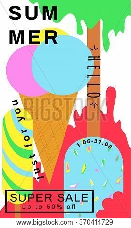 Stock Vector Illustration For Summer Holidays Sale. Bright Stylish Abstract Poster With Ice Cream.