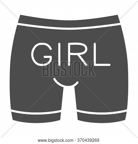 Gay Underpants Solid Icon, Lgbt Cloth Concept, Man Underwear With Text Girl Sign On White Background