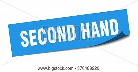 Second Hand Sticker. Second Hand Square Sign. Second Hand. Peeler
