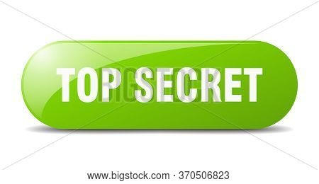 Top Secret Button. Top Secret Sign. Key. Push Button.