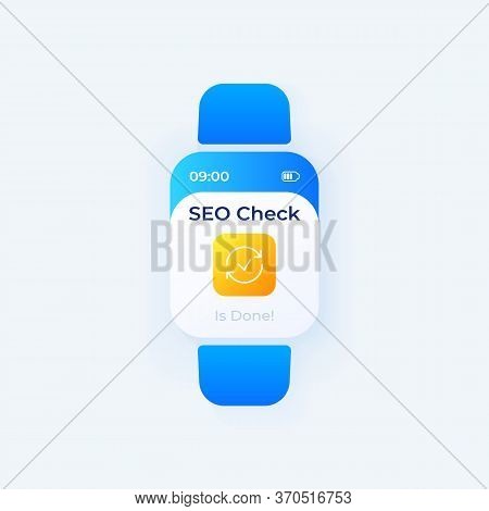 Seo Report Smartwatch Interface Vector Template. Mobile App Notification Day Mode Design. Search Eng