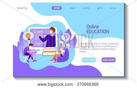 Web Page Template For Online Education And E-learning. Teacher And Students In An Online Classroom. 