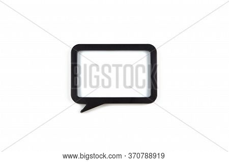 Black Clean Rectangle Frame In The Form Of Speech Bubble Isolated On White Background, Copy Space. F