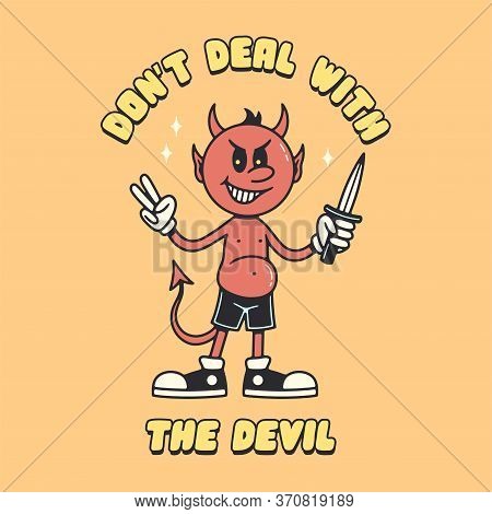 Don't Deal With The Devil With Knife Color Background