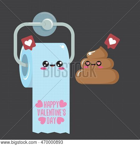 Funky Poo And Toilet Paper Falling In Love. Valentines Day Cartoon Funky Greeting Card Or Banner Wit