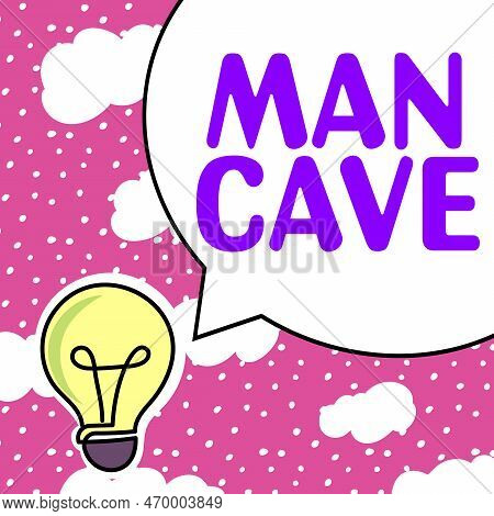 Writing Displaying Text Man Cave. Business Approach A Room, Space Or Area Of A Dwelling Reserved For